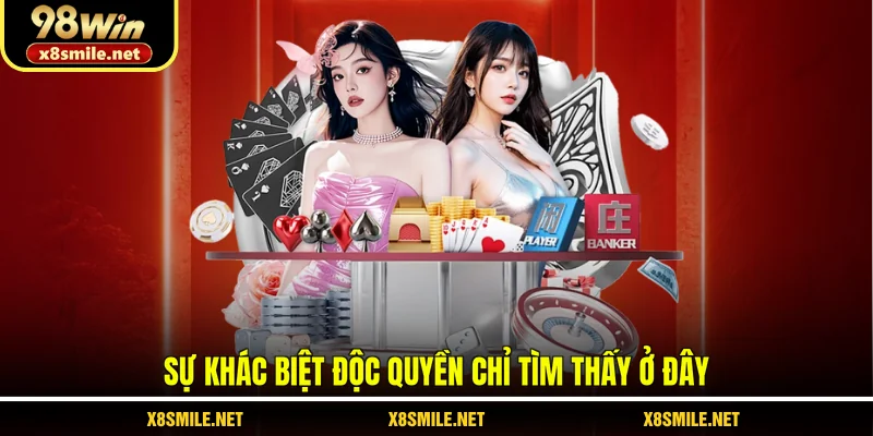 Sự khác biệt độc quyền chỉ tìm thấy ở đây