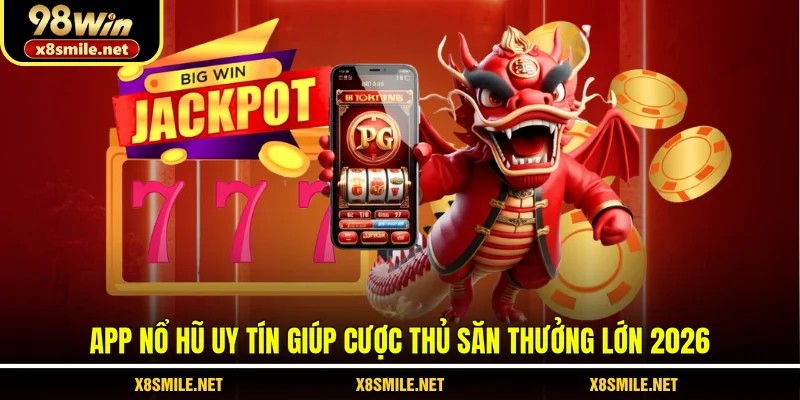 app nổ hũ uy tín